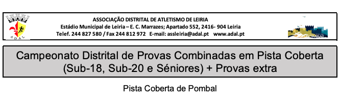 Campeonato Distrital de Provas Combinadas em Pista Coberta (Sub-18, Sub-20 e Séniores) + Provas extra